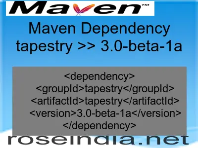 Maven dependency of tapestry version 3.0-beta-1a