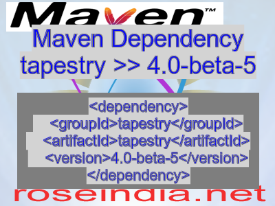 Maven dependency of tapestry version 4.0-beta-5