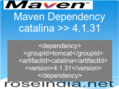 Maven dependency of catalina version 4.1.31