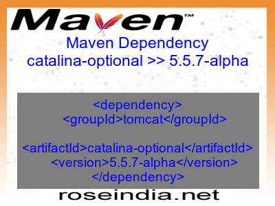 Maven dependency of catalina-optional version 5.5.7-alpha