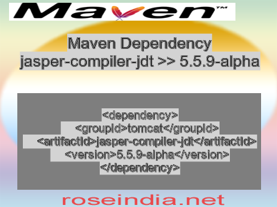 Maven dependency of jasper-compiler-jdt version 5.5.9-alpha
