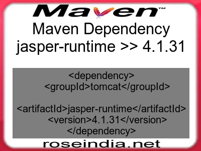 Maven dependency of jasper-runtime version 4.1.31