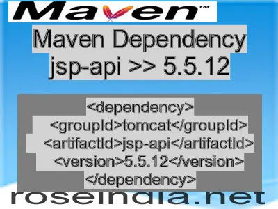 Maven dependency of jsp-api version 5.5.12