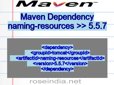 Maven dependency of naming-resources version 5.5.7