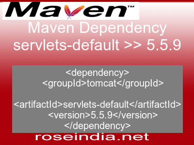 Maven dependency of servlets-default version 5.5.9