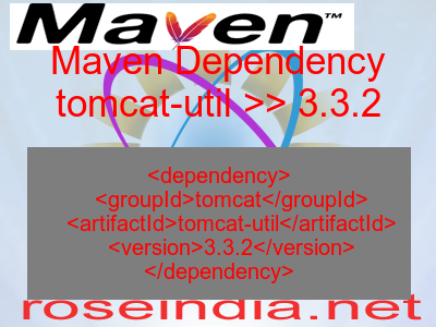 Maven dependency of tomcat-util version 3.3.2