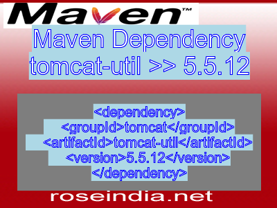 Maven dependency of tomcat-util version 5.5.12