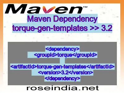 Maven dependency of torque-gen-templates version 3.2