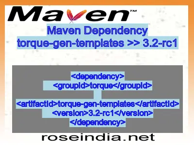 Maven dependency of torque-gen-templates version 3.2-rc1