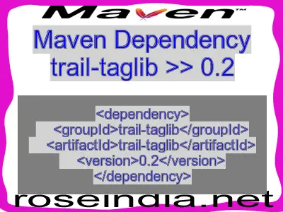 Maven dependency of trail-taglib version 0.2