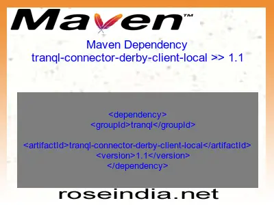 Maven dependency of tranql-connector-derby-client-local version 1.1