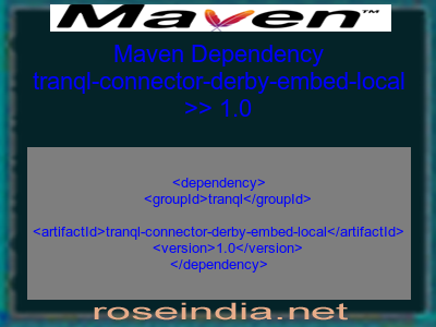 Maven dependency of tranql-connector-derby-embed-local version 1.0