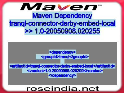 Maven dependency of tranql-connector-derby-embed-local version 1.0-20050908.020255