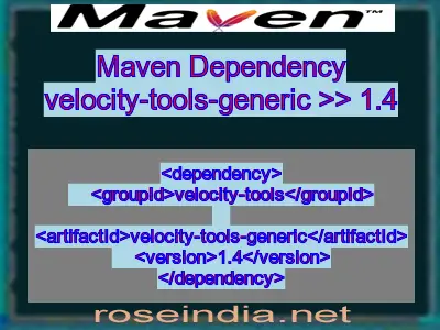 Maven dependency of velocity-tools-generic version 1.4