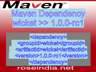 Maven dependency of wicket version 1.0.0-rc1