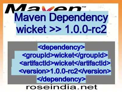 Maven dependency of wicket version 1.0.0-rc2
