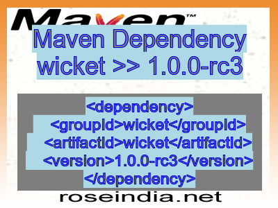 Maven dependency of wicket version 1.0.0-rc3
