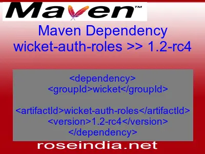 Maven dependency of wicket-auth-roles version 1.2-rc4