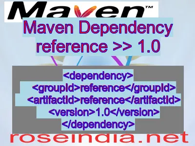 Maven dependency of reference version 1.0
