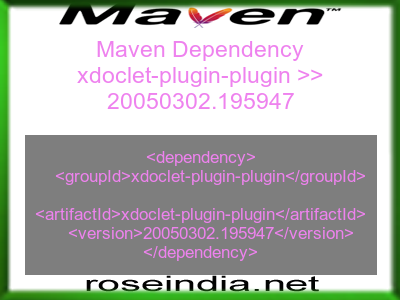 Maven dependency of xdoclet-plugin-plugin version 20050302.195947