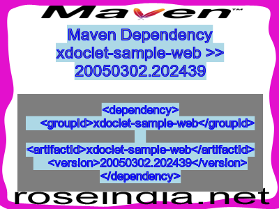 Maven dependency of xdoclet-sample-web version 20050302.202439