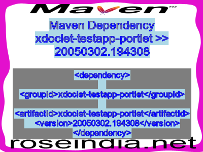 Maven dependency of xdoclet-testapp-portlet version 20050302.194308
