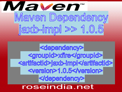 Maven dependency of jaxb-impl version 1.0.5