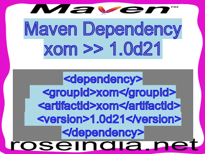 Maven dependency of xom version 1.0d21