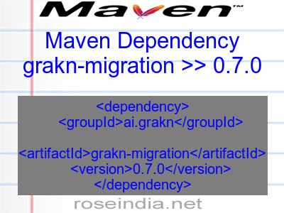 Maven dependency of grakn-migration version 0.7.0