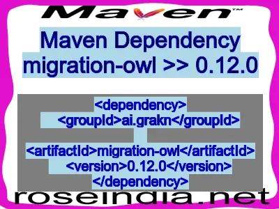 Maven dependency of migration-owl version 0.12.0