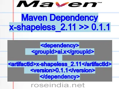 Maven dependency of x-shapeless_2.11 version 0.1.1