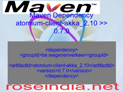 Maven dependency of atomium-client-akka_2.10 version 0.7.0