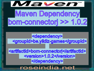 Maven dependency of bom-connectorj version 1.0.2