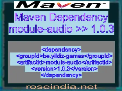 Maven dependency of module-audio version 1.0.3