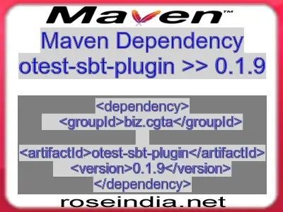 Maven dependency of otest-sbt-plugin version 0.1.9