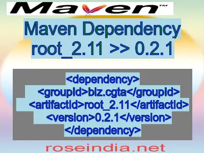 Maven dependency of root_2.11 version 0.2.1