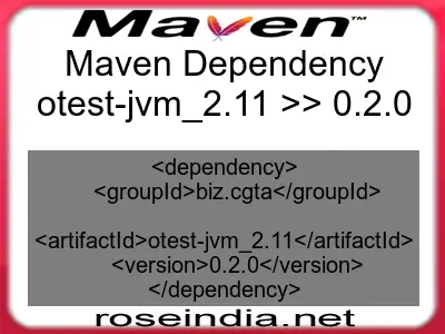 Maven dependency of otest-jvm_2.11 version 0.2.0