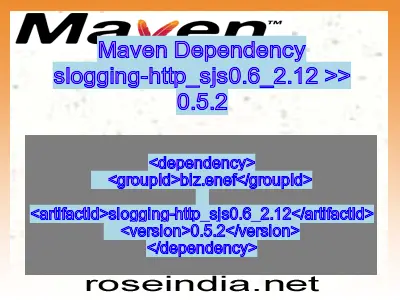 Maven dependency of slogging-http_sjs0.6_2.12 version 0.5.2