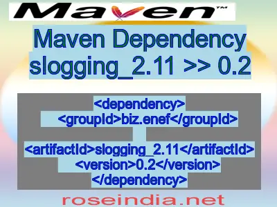 Maven dependency of slogging_2.11 version 0.2