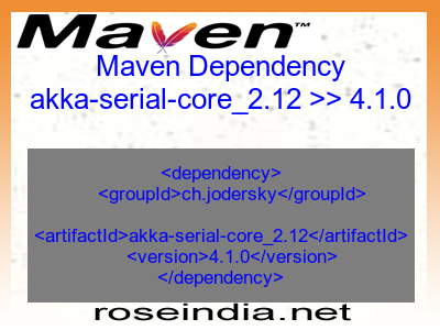 Maven dependency of akka-serial-core_2.12 version 4.1.0