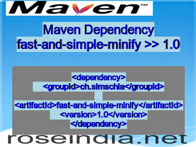 Maven dependency of fast-and-simple-minify version 1.0