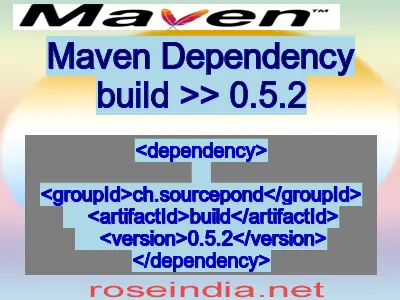 Maven dependency of build version 0.5.2