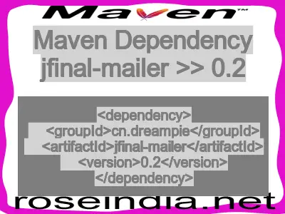 Maven dependency of jfinal-mailer version 0.2