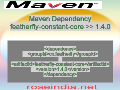 Maven dependency of featherfly-constant-core version 1.4.0
