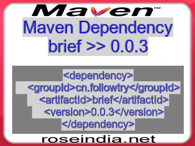Maven dependency of brief version 0.0.3