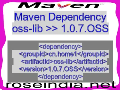 Maven dependency of oss-lib version 1.0.7.OSS