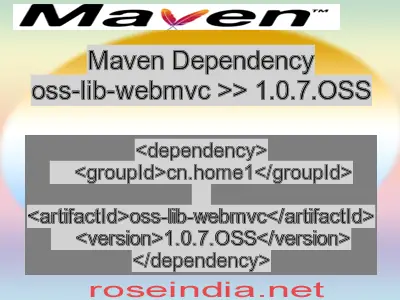 Maven dependency of oss-lib-webmvc version 1.0.7.OSS