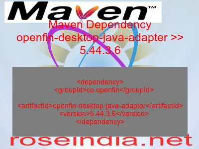 Maven dependency of openfin-desktop-java-adapter version 5.44.3.6