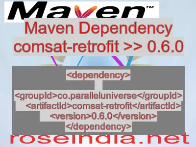 Maven dependency of comsat-retrofit version 0.6.0