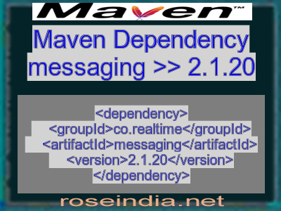 Maven dependency of messaging version 2.1.20